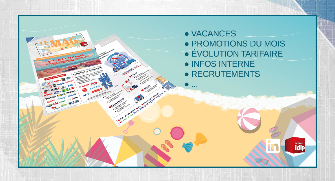 Le Mag' By Groupe IDLP Juillet 2024